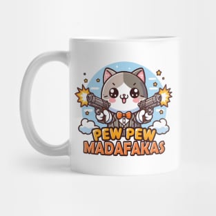 Pew Pew Madafakas Mug